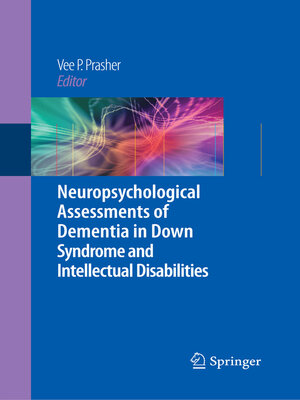 cover image of Neuropsychological Assessments of Dementia in Down Syndrome and Intellectual Disabilities